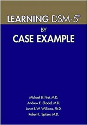 Learning DSM-5 by Case Example